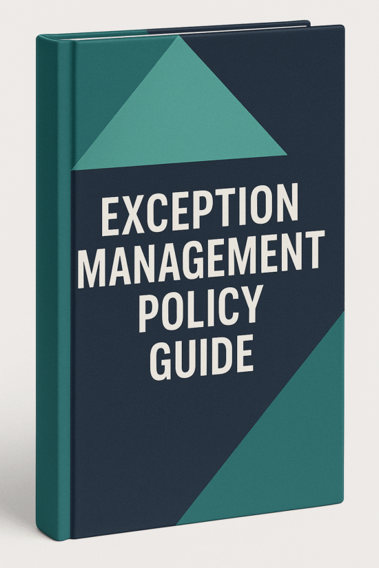 Exception Management Policy Guide